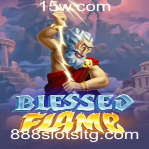 Descubra a Aventura Épica de BlessedFlame: Um Guia Completo com J888bet